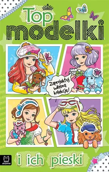 Aksjomat Top modelki i ich pieski - Sylwia Kajdana