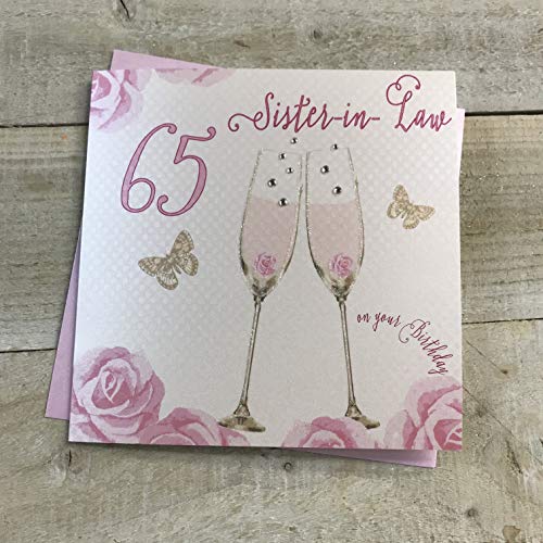 WHITE COTTON CARDS Happy 65th Birthday Card Sister-in-Law kieliszki do szampana różowe róże od białych bawełnianych kart SS42-SIL65 SS42-SIL65