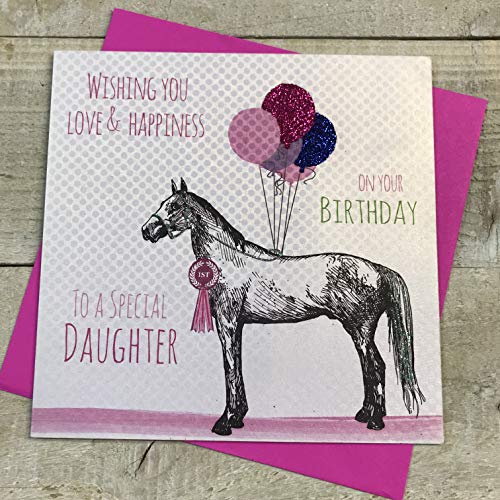 WHITE COTTON CARDS Białe bawełniane kartki E69-D 'Horse Wishing You Love and Happiness To A Special Daughter On Your Birthday' ręcznie robiona kartka urodzinowa E69-D