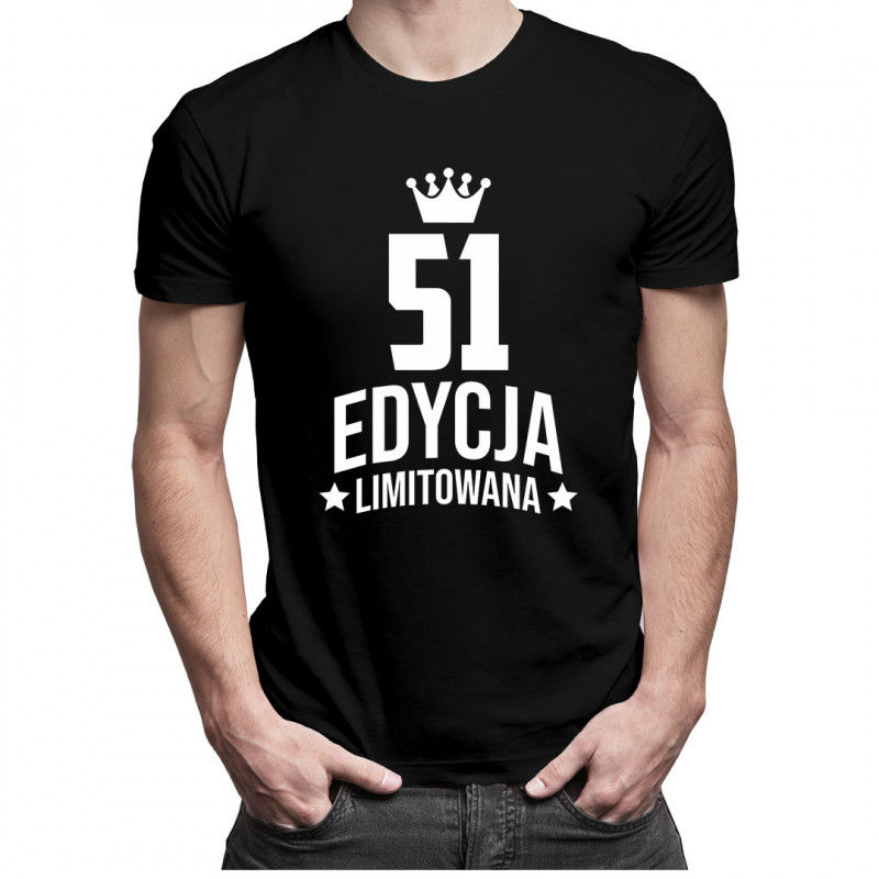 51 lat Edycja Limitowana - męska koszulka z nadrukiem - prezent na urodziny 7034