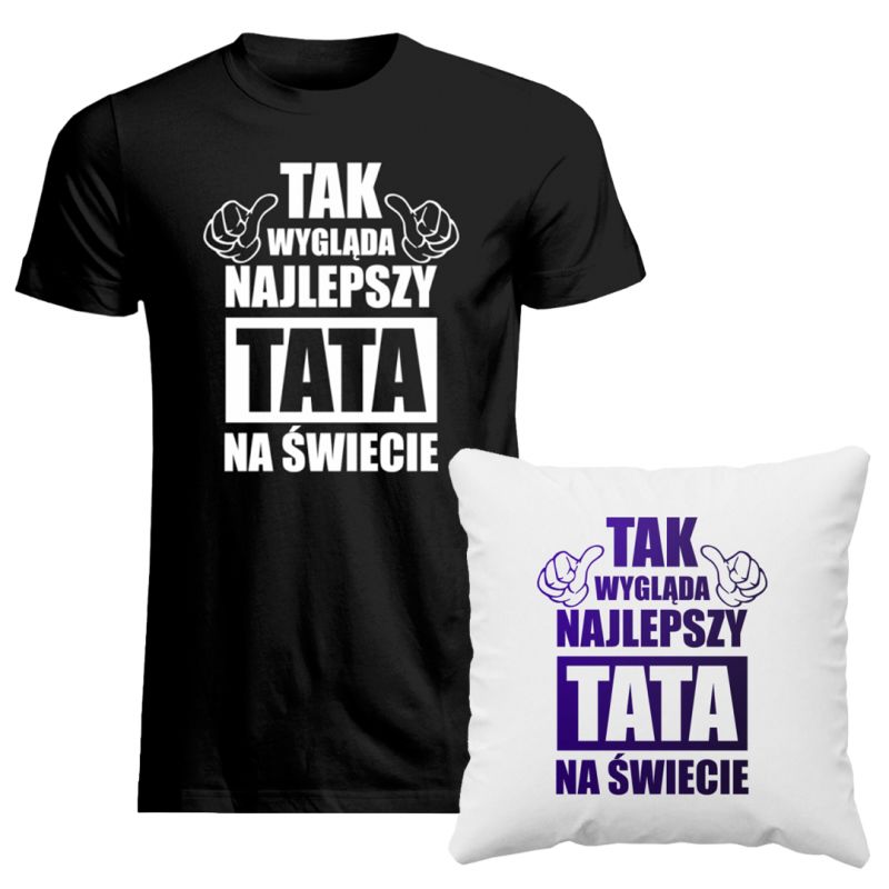 Komplet dla taty - Tak wygląda najlepszy tata na świecie - koszulka + poduszka z nadrukiem 8963