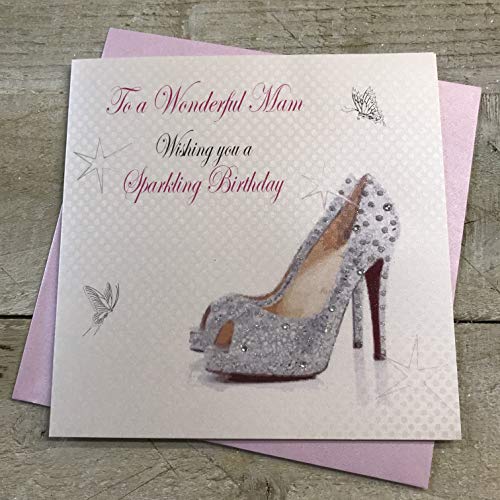 WHITE COTTON CARDS białe bawełniane kartki 'To A Wonderful Wishing You A Sparking', ręcznie robiona kartka urodzinowa (mama, błyszczące buty) PD43-MAM
