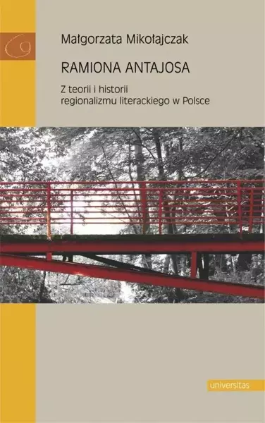 Ramiona Antajosa. Z teorii i historii... - Małgorzata Mikołajczak