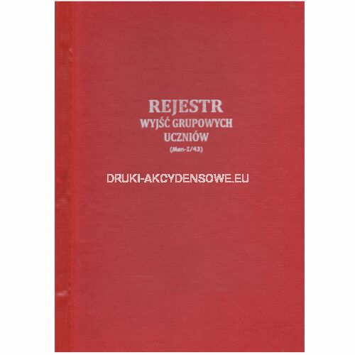 Rejestr wyjść grupowych uczniów [Men-I/43]