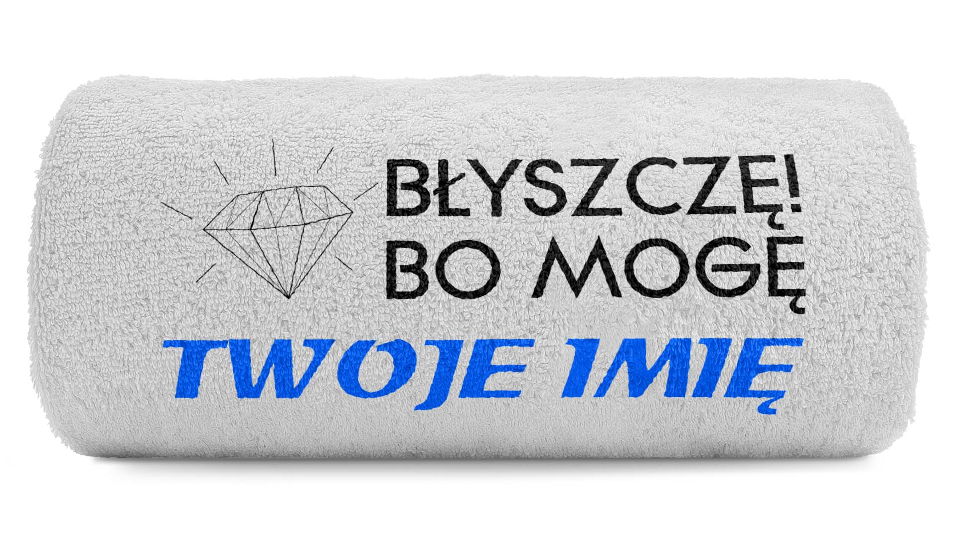 pat15.net Mały Ręcznik Błyszczę! Bo mogę + Twoje Imię 100x50 646