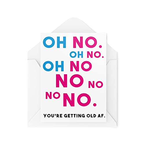 Tongue in Peach Śmieszne kartki urodzinowe | 'Oh No You're Getting Old As F*ck' karta | Tik Tok wirusowa piosenka mem banter najlepszy przyjaciel koleżanka dla niej | CBH668 TIP_CARDS_CBH668