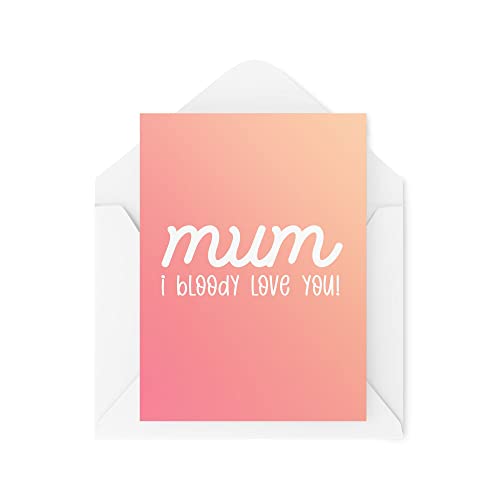 Tongue in Peach Śmieszne kartki na Dzień Matki | 'For Her Parent Love Mummy' banter Mum | I Bloody Love You' | Żart syn córka uroczy cytat | CBH899