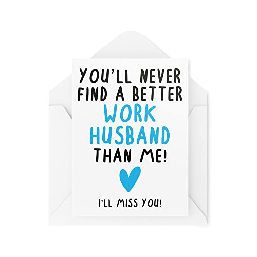 Tongue in Peach Śmieszne kartki z opuszczeniem | 'You Never Find A Better Work' Husband' | 'For Her Him Colleague żart nowa praca biuro prezent banter Miss You' | CBH605 TIP_CARDS_CBH605