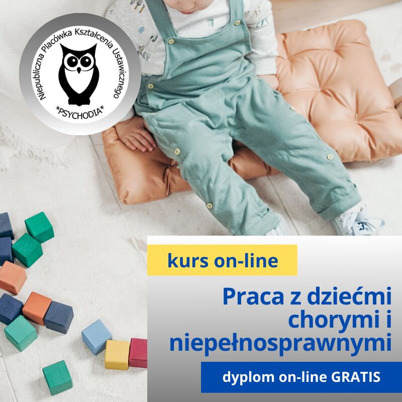 Metodyka pracy z dziećmi chorymi i niepełnosprawnymi z elementami terapii kreatywnej kurs online