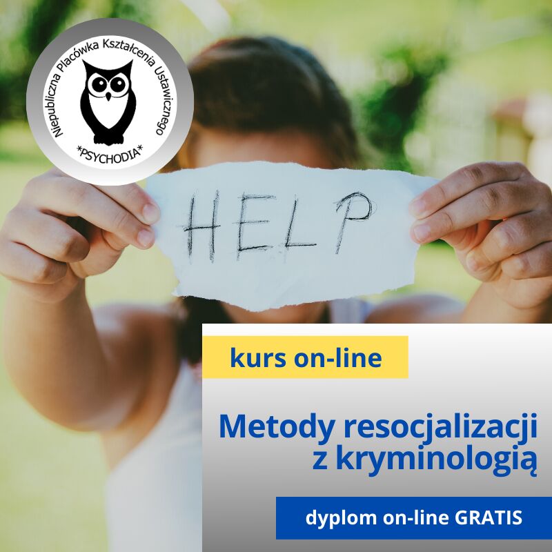 Prawne i psychologiczne metody resocjalizacji z podstawami kryminologii kurs online