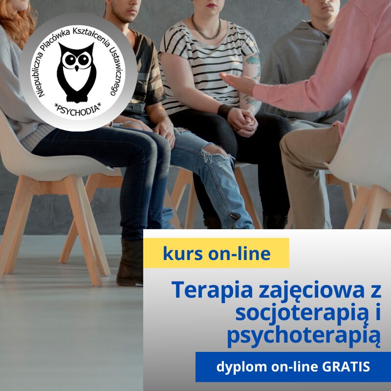Metodyka terapii zajęciowej z elementami socjoterapii i psychoterapii kurs online
