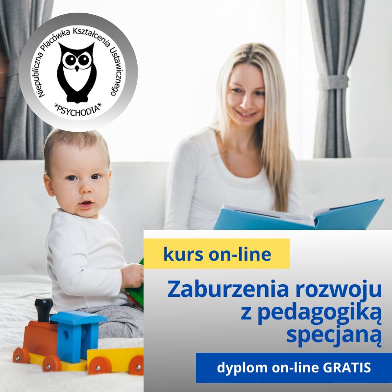 Zaburzenia rozwoju u dzieci i młodzieży (Autyzm i ADHD) z elementami pedagogiki specjalnej kurs online