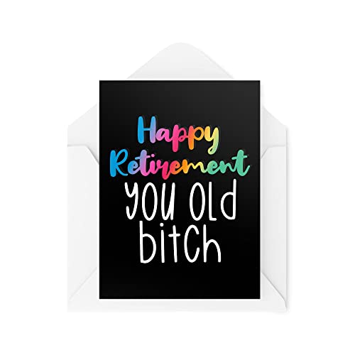 Śmieszne karty z okazji przejścia na emeryturę | Happy Retirement You Old B*tch | Zabawne na emeryturę dla niej pracy biura kolegi współpracownika Praca Bestie | CBH990