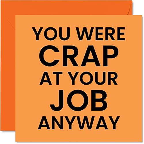 Śmieszne prezenty dla kolegów kobiet mężczyzn - Cr*p At Your Job - Przepraszamy za to, że zostawiasz szczęście w nowej karcie pracy, 145 mm x 145 mm żart humor banter gratulacje kartki okolicznościowe