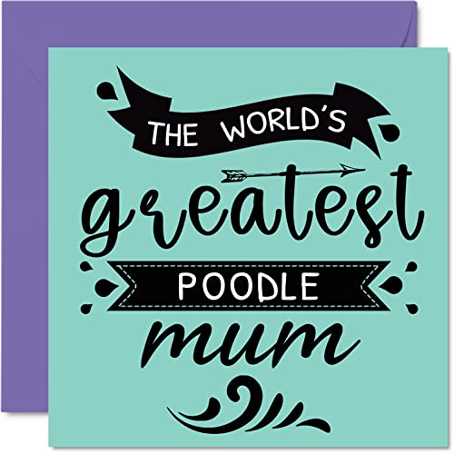 Kartki urodzinowe dla niej od psa - 'World's Greatest Puodle Mum' - kartka urodzinowa od psa zwierzaka, prezenty urodzinowe dla psa mamy, 145 mm x 145 mm kartki z życzeniami na Dzień Matki dla mamy