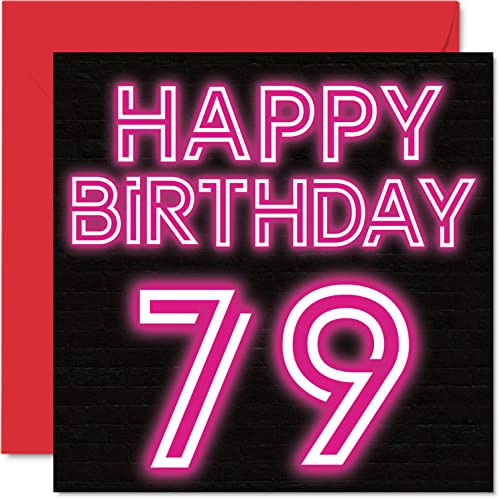 Zabawne kartki na 79. urodziny dla mężczyzn i kobiet - neonowy blask - kartka urodzinowa dla taty mamy dziadka babci babci wujka cioci 145 mm x 145 mm kartki okolicznościowe, kartka na 79. urodziny