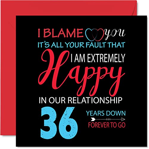 Zabawna kartka z okazji 36. rocznicy dla męża żony - 'Your Fault I'm Niezwykle Happy 36. rocznicy ślubu dla partnera, 145 mm x 145 mm kartki z życzeniami na trzydzieste szóste rocznice