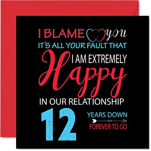 Zabawna kartka z okazji 12-tej rocznicy dla męża żony - 'Your Fault I'm Niezwykle Happy 12-tej rocznicy ślubu dla partnera, kartki okolicznościowe 145 mm x 145 mm na dwunastą rocznicę