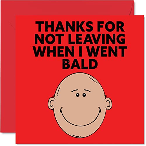 Zabawna kartka rocznicowa dla żony dziewczyny - 'I Went Bald' - kartka z okazji rocznicy ślubu dla kobiet jej od męża chłopaka niego, 145 mm x 145 mm walentynki kartki z życzeniami dla narzeczonej