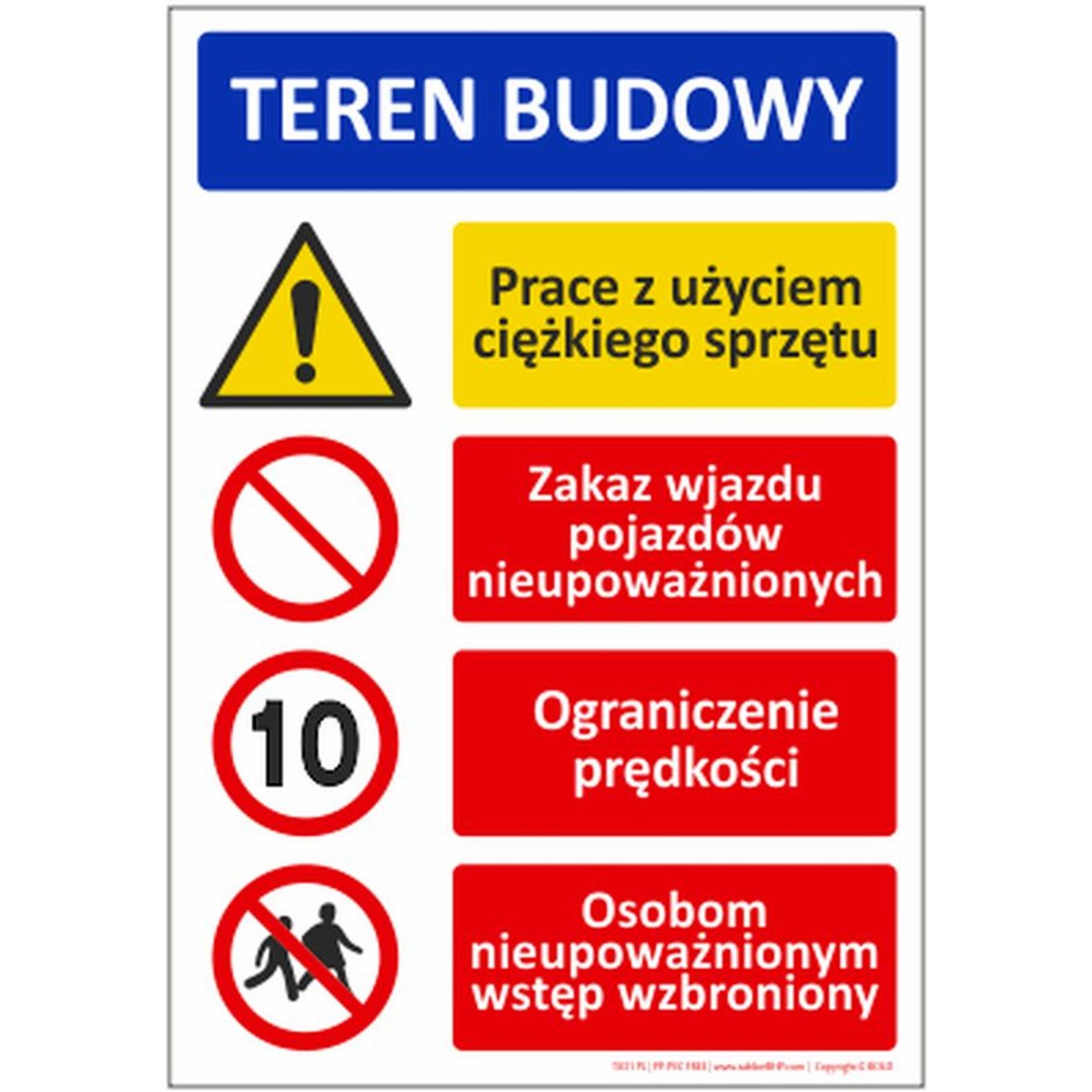 T039 PL - Teren Budowy, informacja o obowiązkach i zagrożeniach na budowy lub obiektu przemysłowego, płyta wodoodporna 3mm, -20 do 90°C - 1000x700 mm.