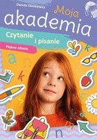 SKRZAT Czytanie i pisanie. Piękne zdania. Moja akademia - Danuta Klimkiewicz