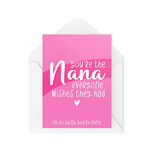 Śmieszne nowości kartki okolicznościowe | 'You're The Nana Everyone Wishes They Had' | Urodziny babci dziadków Dzień Matki zabawny żart | CBH1194