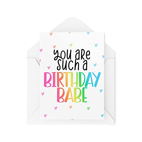 Śmieszne kartki z życzeniami | You Are Such A Birthday Babe | Urodziny dziewczyny dziewczyny najlepszy przyjaciel BFF zabawny żart | CBH1223