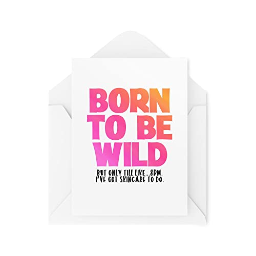 Śmieszne nowości kartki okolicznościowe | Born To Be Wild | Urodziny dziewczyna chłopak dziewczyna chłopiec pielęgnacja skóry najlepszy przyjaciel przekomarzanie się zabawny żart | CBH1263