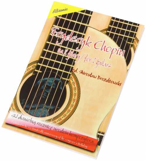 AN Drożdżowski Mirosław Frederyk Chopin na 2 gitary książka