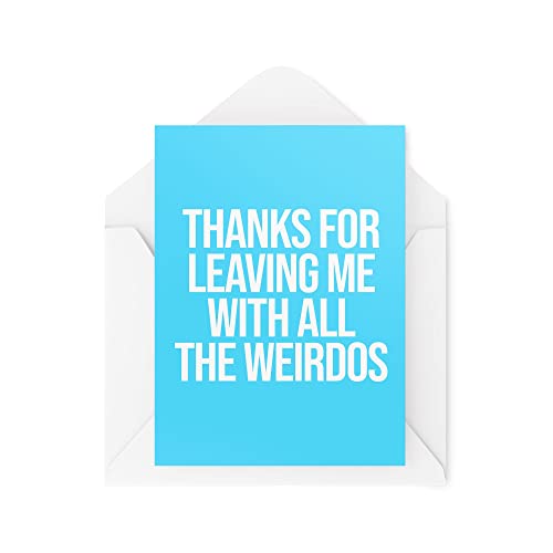 Śmieszne nowe karty pracy | kartka z podziękowaniami za Leaving Me With All The Weirdos | Urlop służbowy kolega urlop macierzyński banter | CBH1059