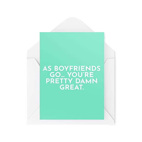 Śmieszne kartki rocznicowe | 'As Girlfriends Go You're Pretty Damn' świetna kartka | banter pary żony urodziny walentynki miłość | CBH1144