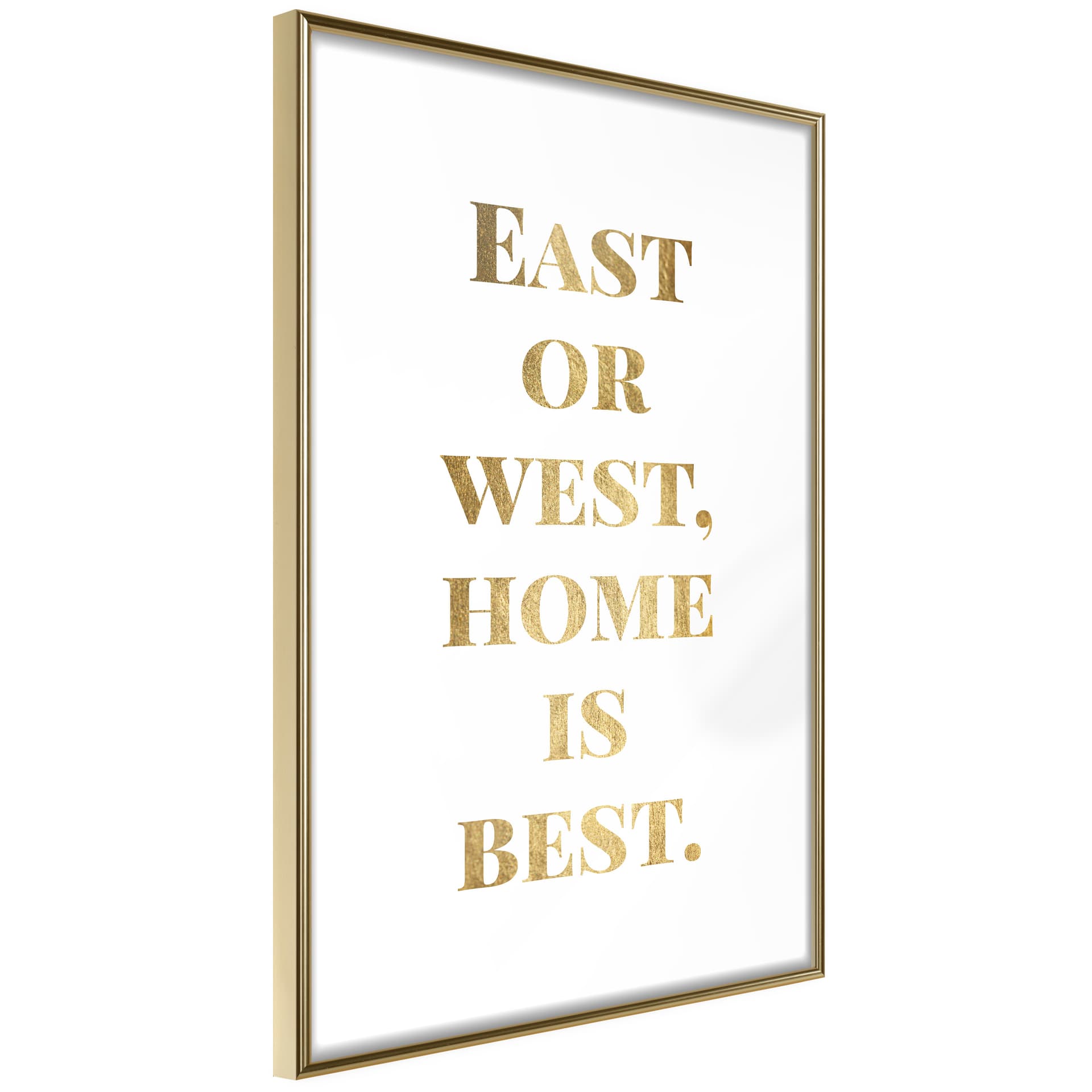 Plakat - Home Is Best (złoty) (rozmiar 40x60, wykończenie Rama złota z passe-partout)