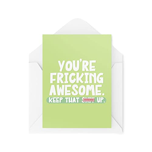 Śmieszne nowości kartki okolicznościowe | You're Fricking Awesome Keep That Up | Urodziny rodzice Mama Tata Najlepszy przyjaciel | Przekomarzanie się Zabawny żart | CBH1338