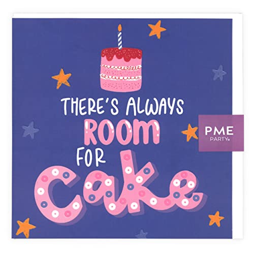 PME Kartka z życzeniami 'Theres Always Room for Cake'