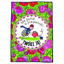 Karnet B6 Motywacyjny Twórz