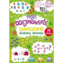 Moje odejmowanie Łamigłówki działania ćwiczenia Praca zbiorowa