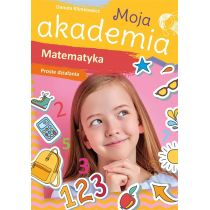 SKRZAT Matematyka. Proste działania. Moja akademia - Danuta Klimkiewicz