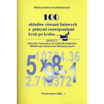 Bila 100 układów równań liniowych...