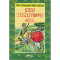 G&P Oficyna Wydawnicza Dzieci z Leszczynowej Górki w.2017 G&P