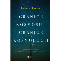 Nieprzypisany Granice kosmosu  granice kosmologii 9788378861430
