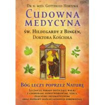 Esprit Św. Hildegarda z Bingen. Cudowna medycyna..