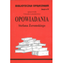 Biblios Biblioteczka opracowań nr 057 Opowiadania Żeromski