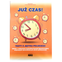 Niko Już czas. Testy z jęz. polskiego. Sprawdzian po SP
