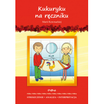 LITERAT Streszczenia - Kukuryku na ręczniku