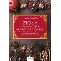 Wydawnictwo Vital Zioła w Tradycyjnej Medycynie Chińskiej 010011709