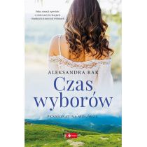 DRAGON Czas wyborów. Pensjonat na wzgórzu. Tom 2 - Aleksandra Rak