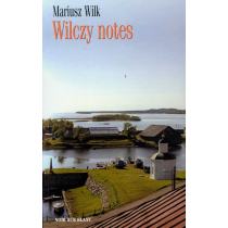 Wydawnictwo Literackie Mariusz Wilk Wilczy notes