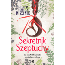 W.A.B. WYDAWNICTWO SP.Z O.O. SEKRETNIK SZEPTUCHY CO KAŻDA SŁOWIANKA WIEDZIEĆ POWINNA