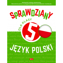 DRAGON Sprawdziany dla klasy 5 Język Polski - Anna Lasek, Katarzyna Zioła-Zemczak