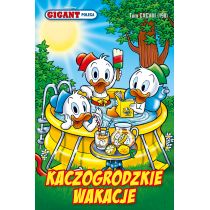 Egmont KACZOGRODZKIE WAKACJE GIGANT POLECA TOM 8/2016 - Opracowanie zbiorowe